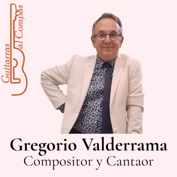 gregorio valderrama en guitarras al compas